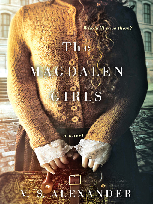 Title details for The Magdalen Girls by V.S. Alexander - Available